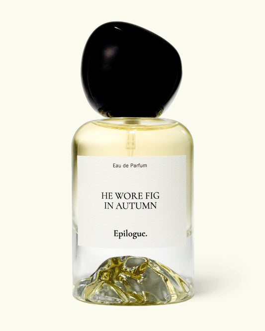 He Wore Fig in Autumn