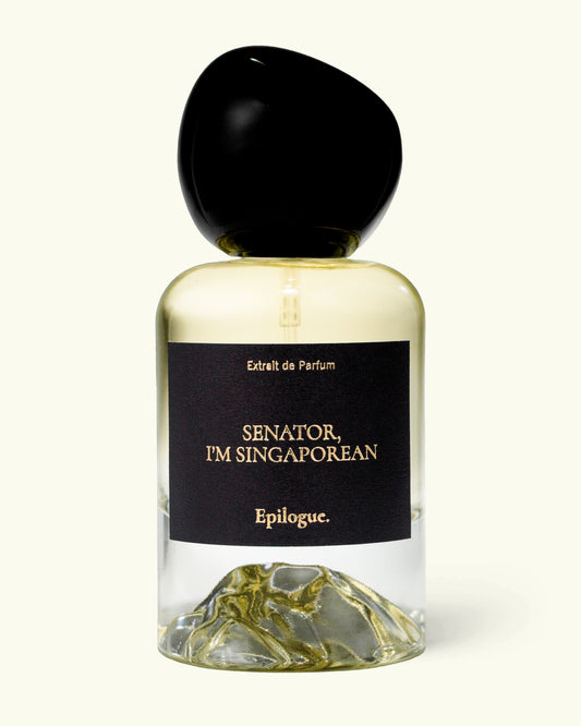 Senator, I'm Singaporean